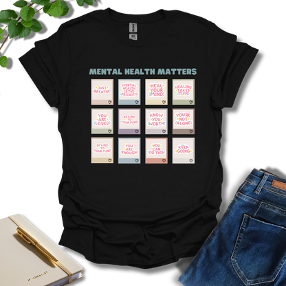 Mental Health Matters Notes T-Shirt