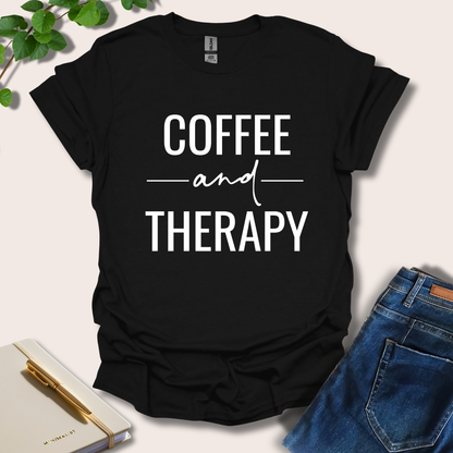 Coffee And Therapy T-Shirt