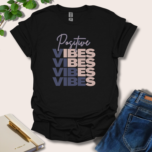 Positive Vibes T-Shirt