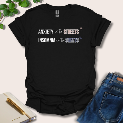 Anxiety In The Streets T-Shirt