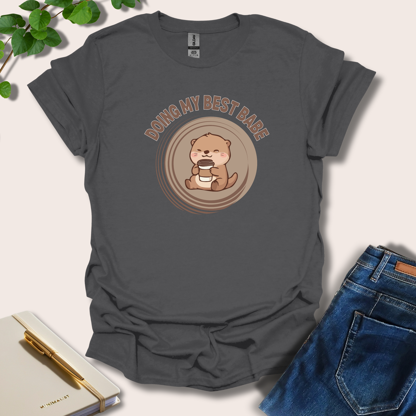 Doing My Best Babe T-Shirt