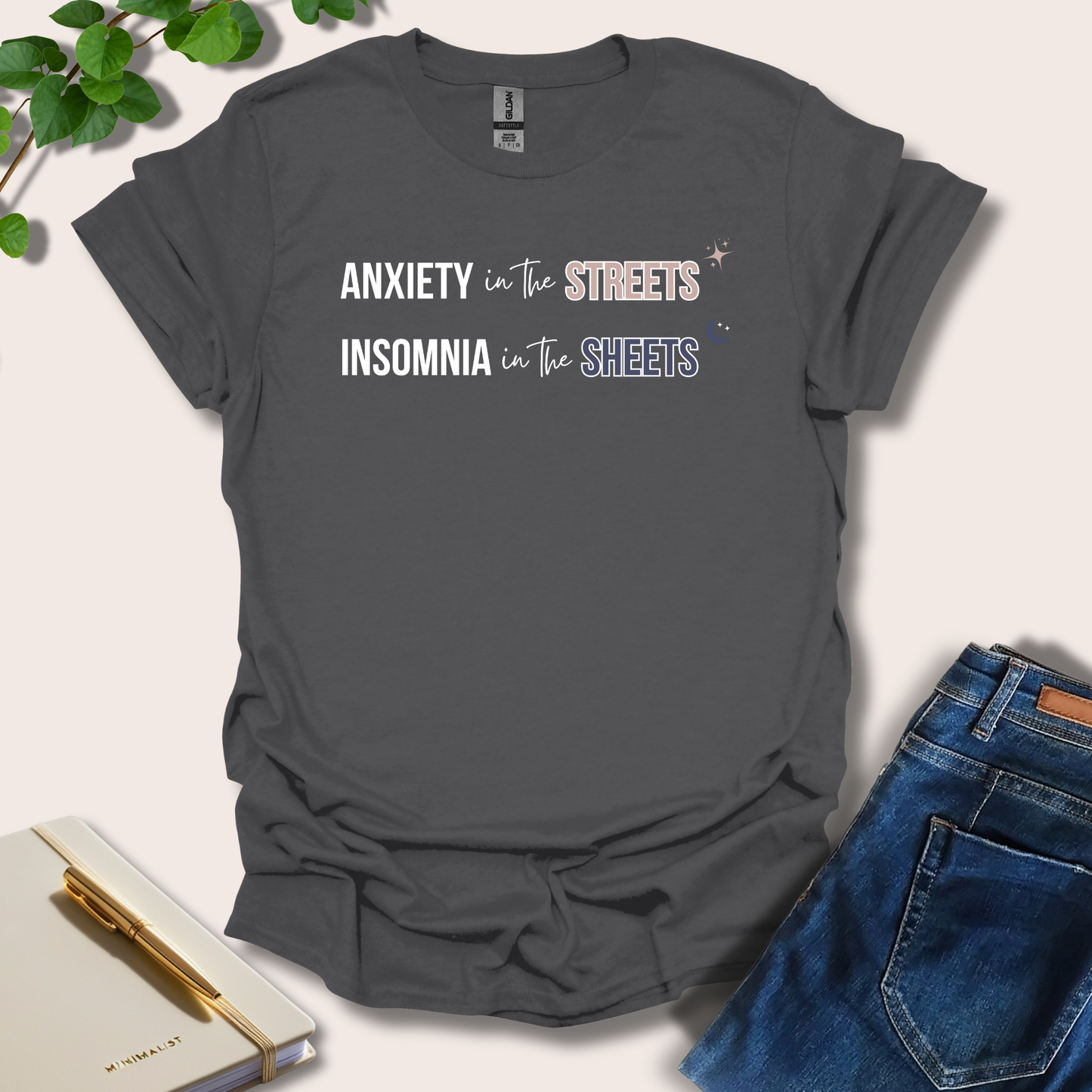 Anxiety In The Streets T-Shirt