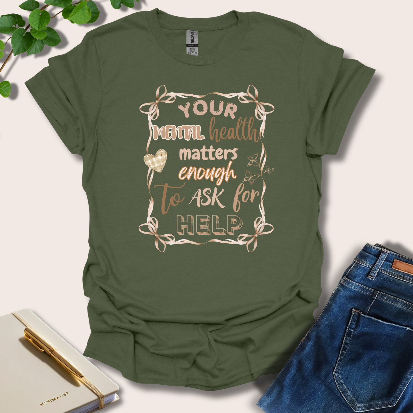 Your Mental Health Matters Enough To Ask For Help T-Shirt
