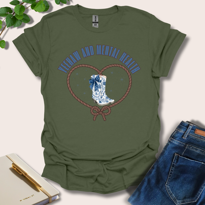 Yeehaw And Mental Health T-Shirt