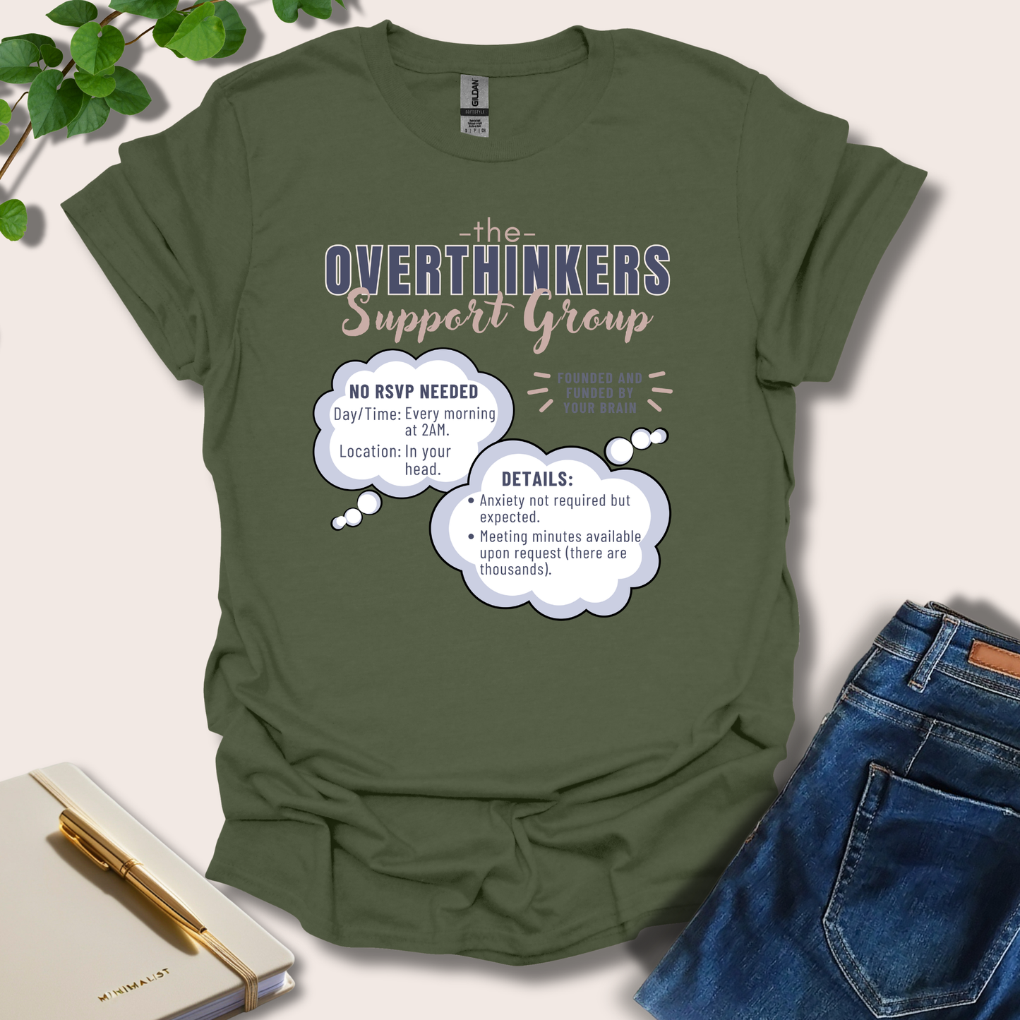 Overthinkers Support Group T-Shirt