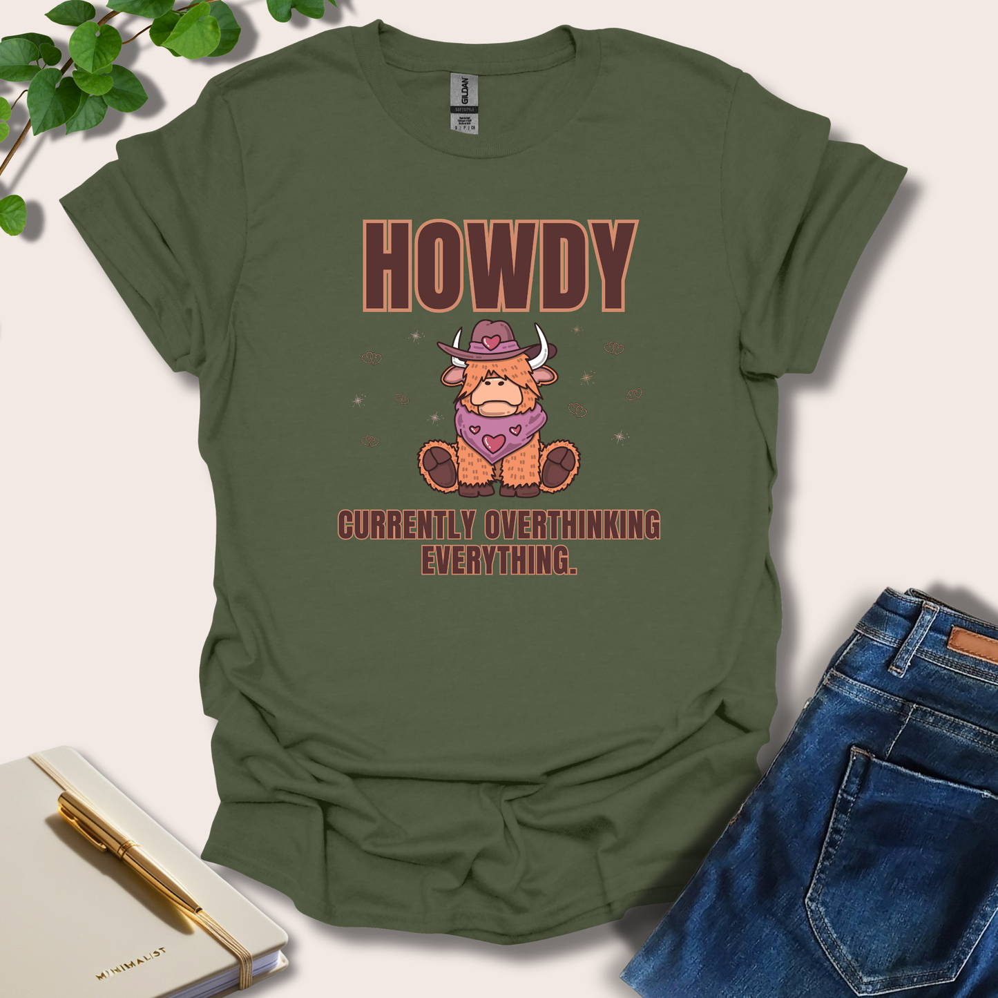 Howdy Currently Overthinking Everything T-Shirt