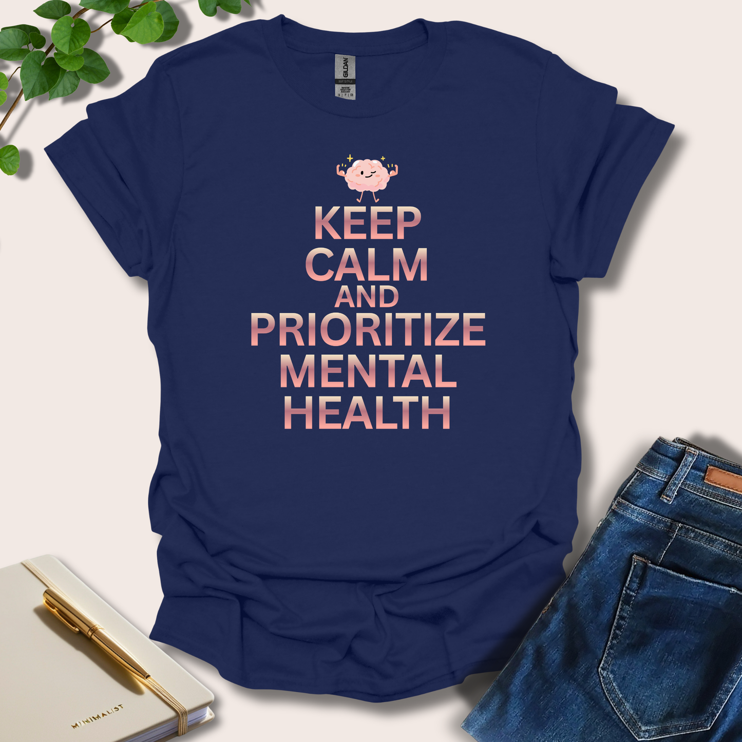 Keep Calm And Prioritize Mental Health T-Shirt
