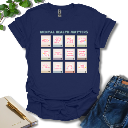 Mental Health Matters Notes T-Shirt
