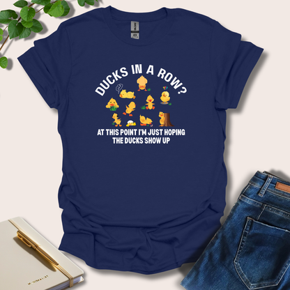 Ducks In A Row T-Shirt