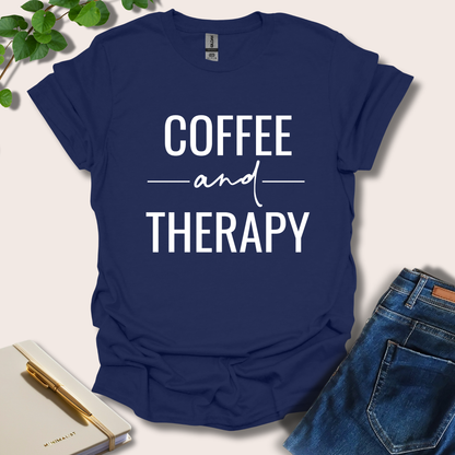 Coffee And Therapy T-Shirt