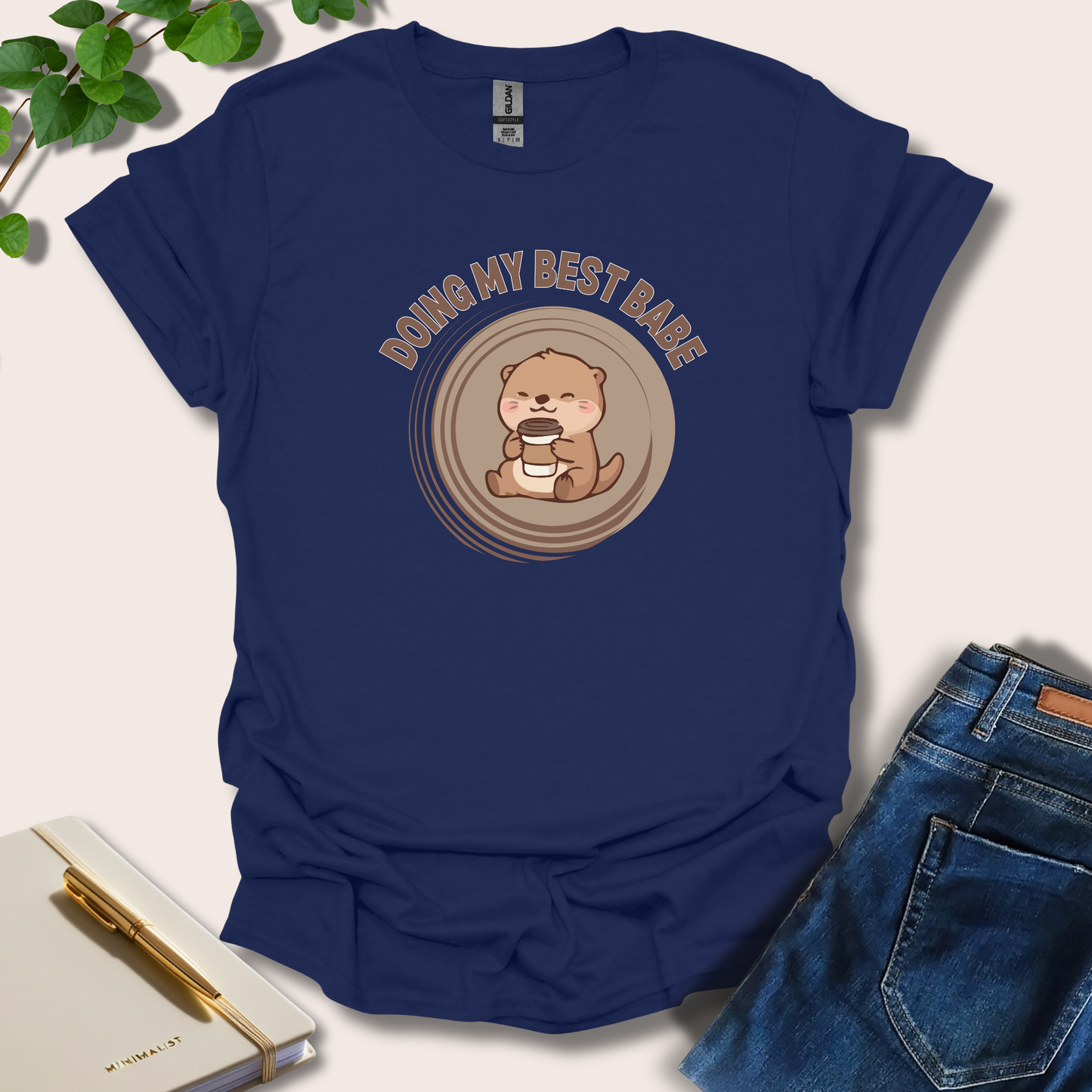 Doing My Best Babe T-Shirt
