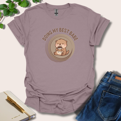 Doing My Best Babe T-Shirt