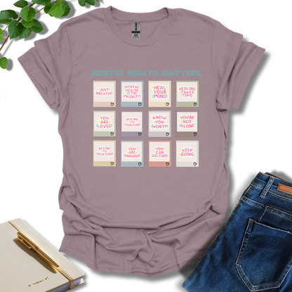 Mental Health Matters Notes T-Shirt