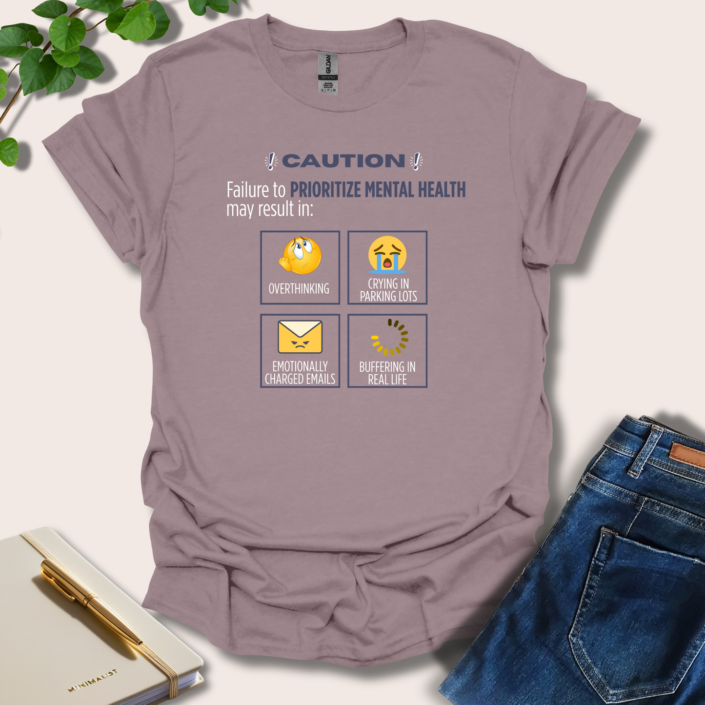 Failure To Prioritize Mental Health May Result In T-Shirt