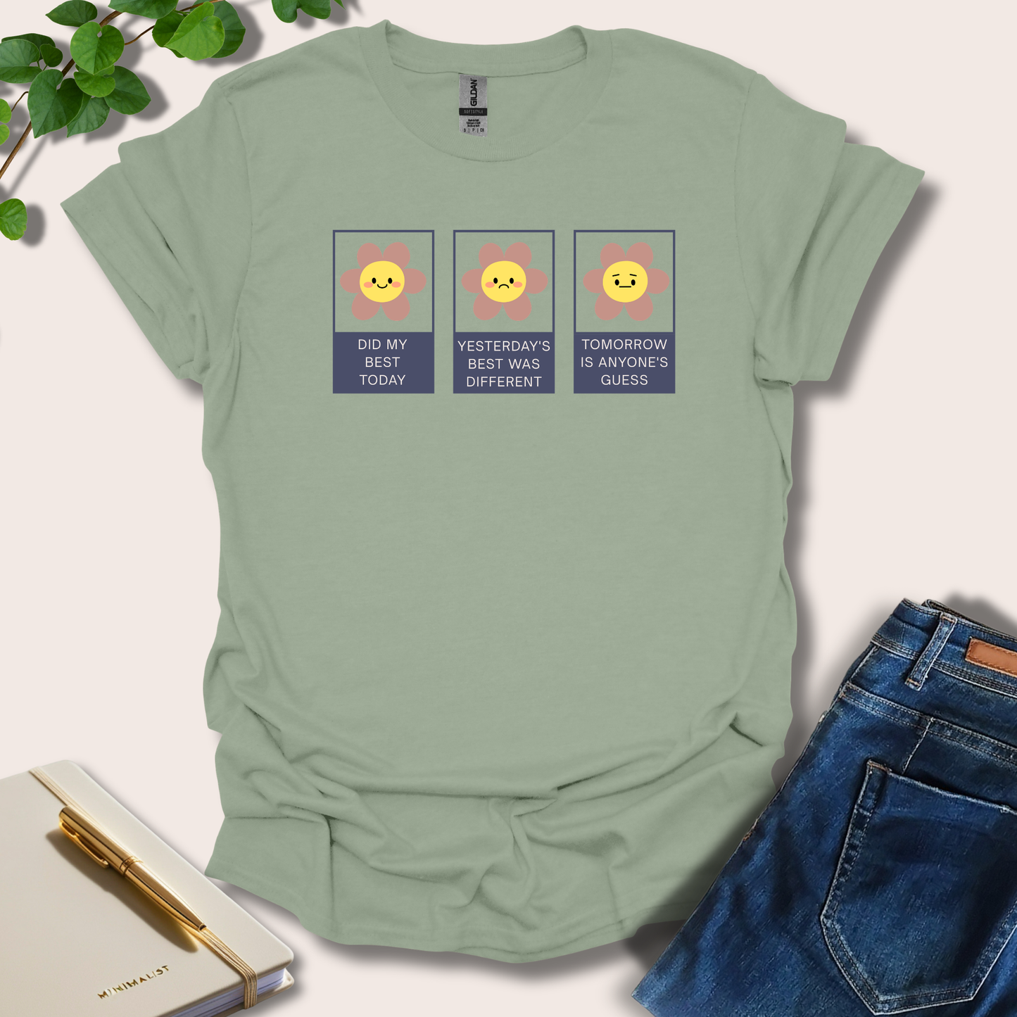 Did My Best Today T-Shirt