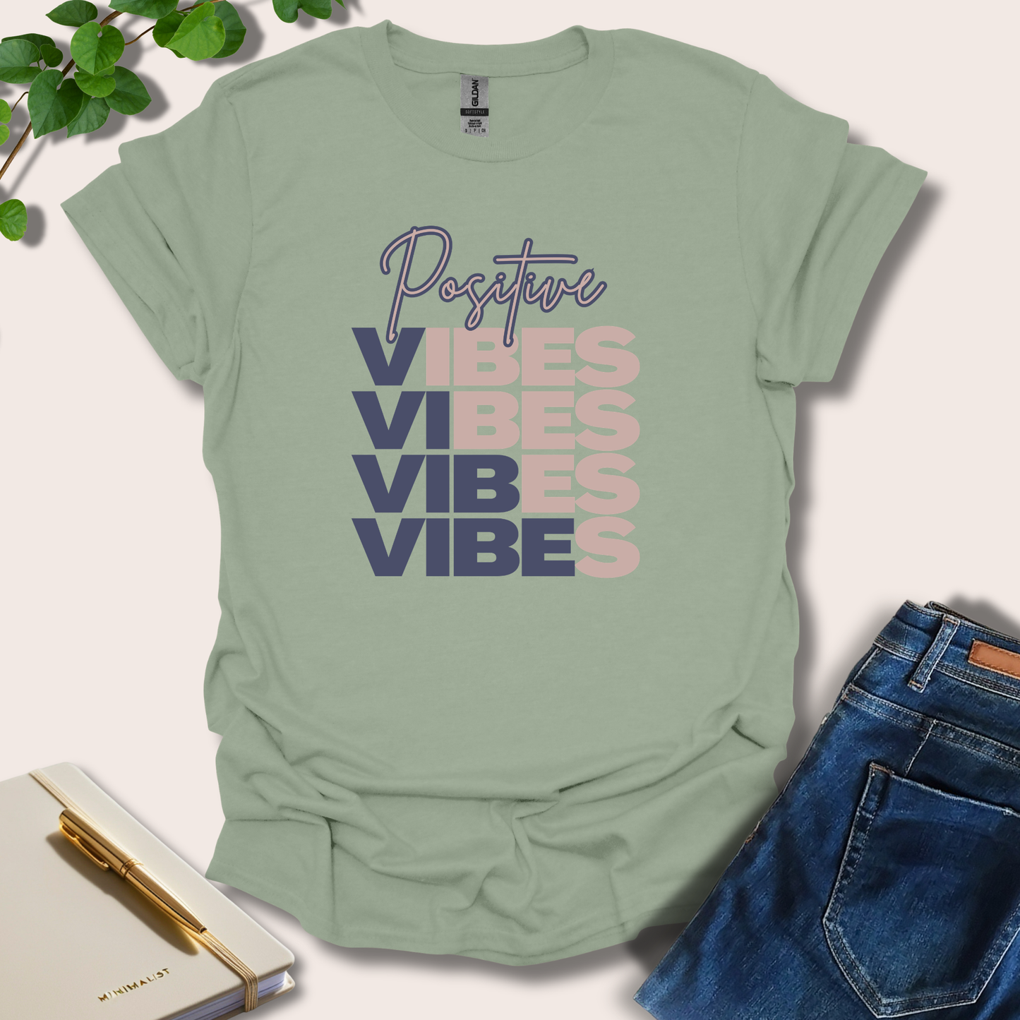 Positive Vibes T-Shirt