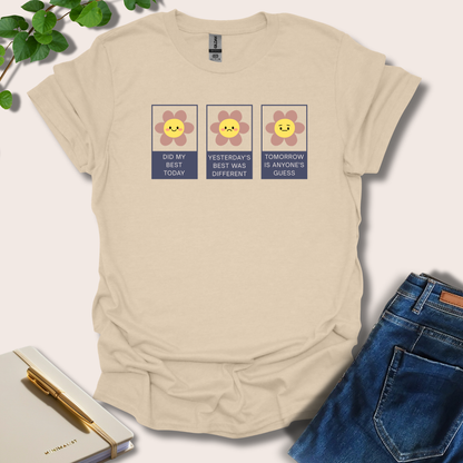 Did My Best Today T-Shirt