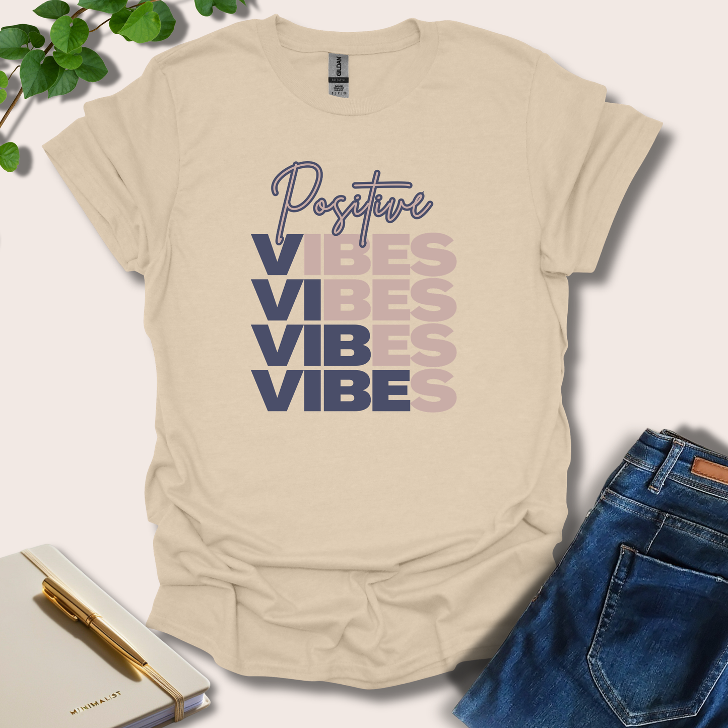 Positive Vibes T-Shirt