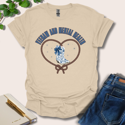 Yeehaw And Mental Health T-Shirt