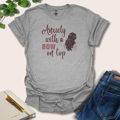 Anxiety With A Bow On Top Girl T-Shirt