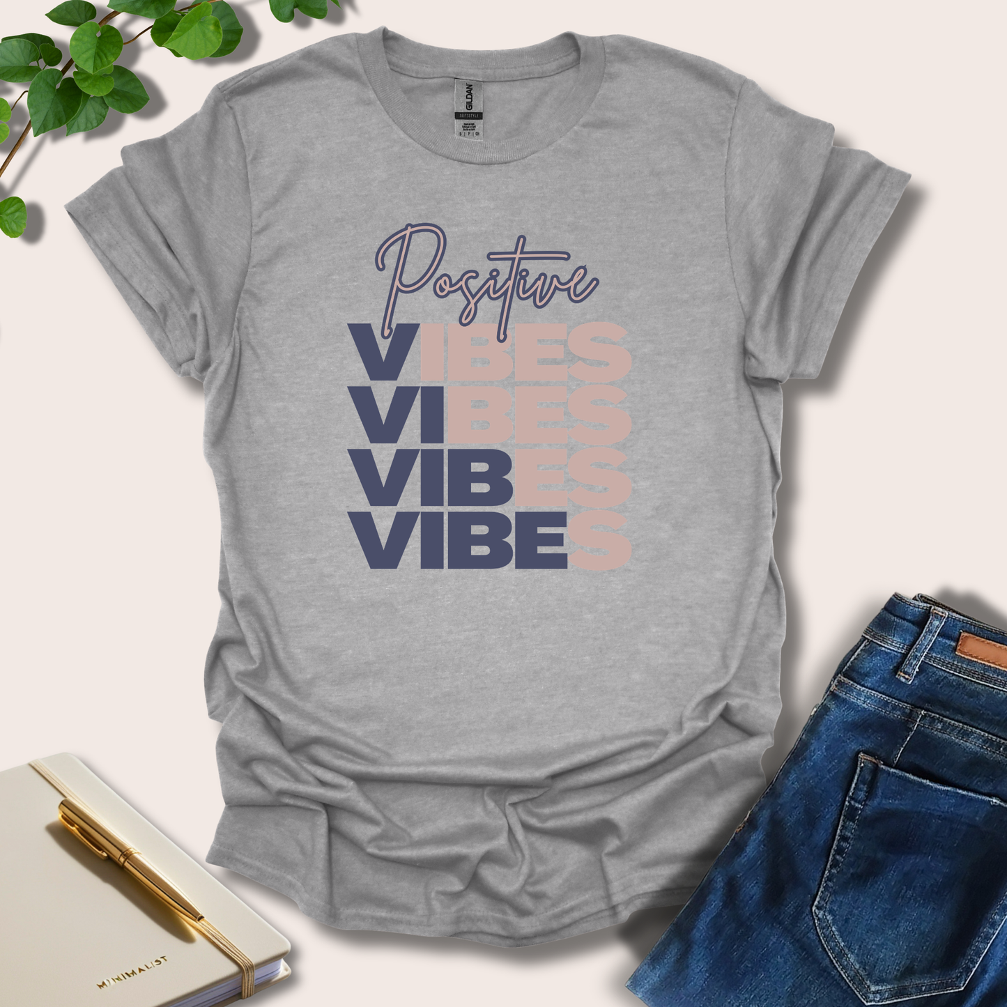Positive Vibes T-Shirt