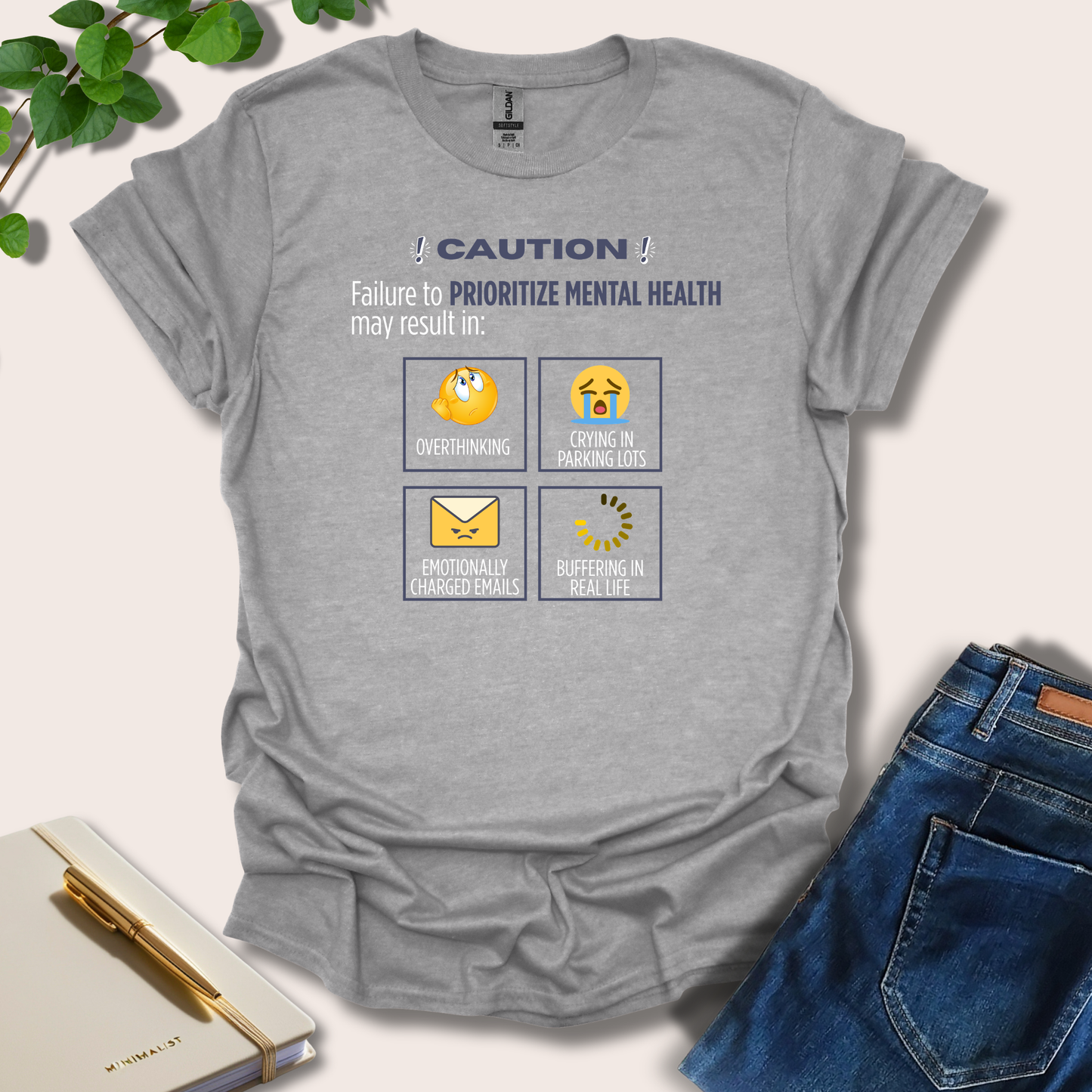Failure To Prioritize Mental Health May Result In T-Shirt