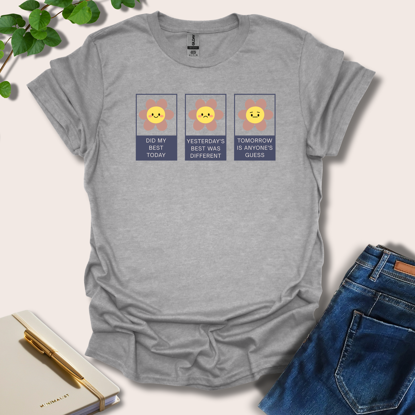 Did My Best Today T-Shirt