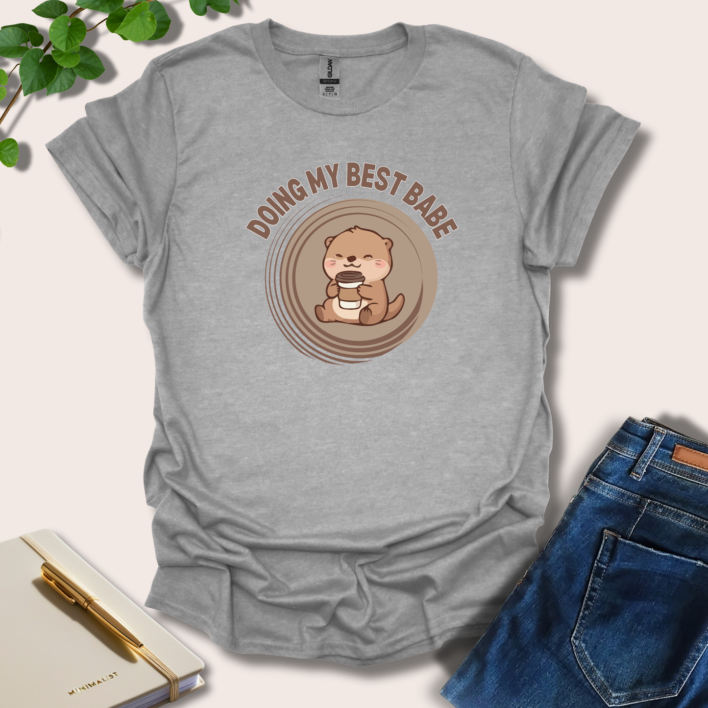 Doing My Best Babe T-Shirt