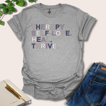 Therapy Self-Love Heal Thrive T-Shirt