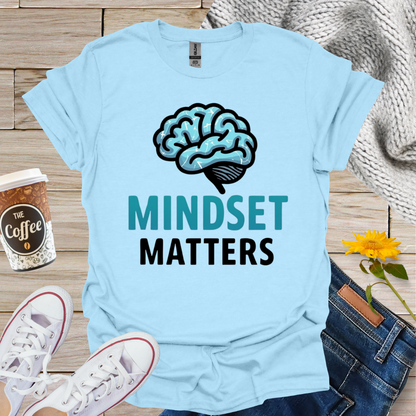 Mindset Matters T-Shirt