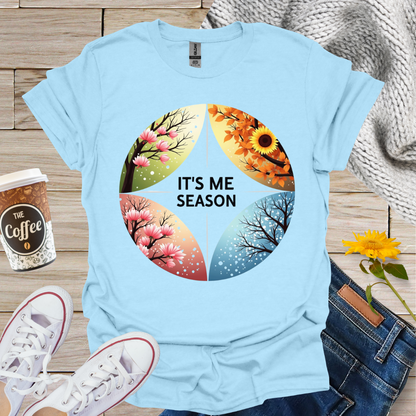 It's Me Season T-Shirt