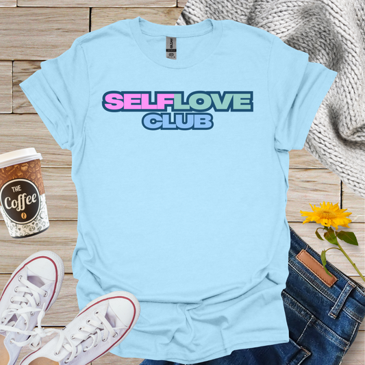 Self Love Club T-Shirt