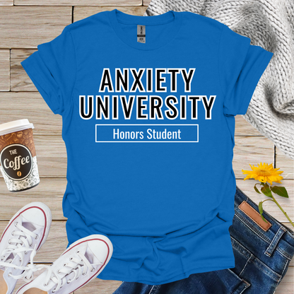 Anxiety University T-Shirt