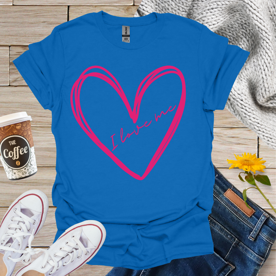 I Love Me T-Shirt