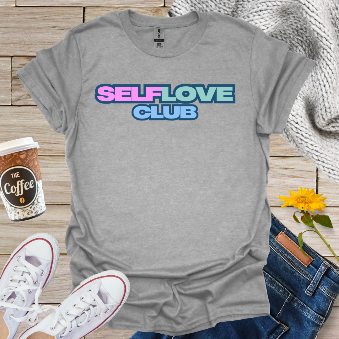 Self Love Club T-Shirt