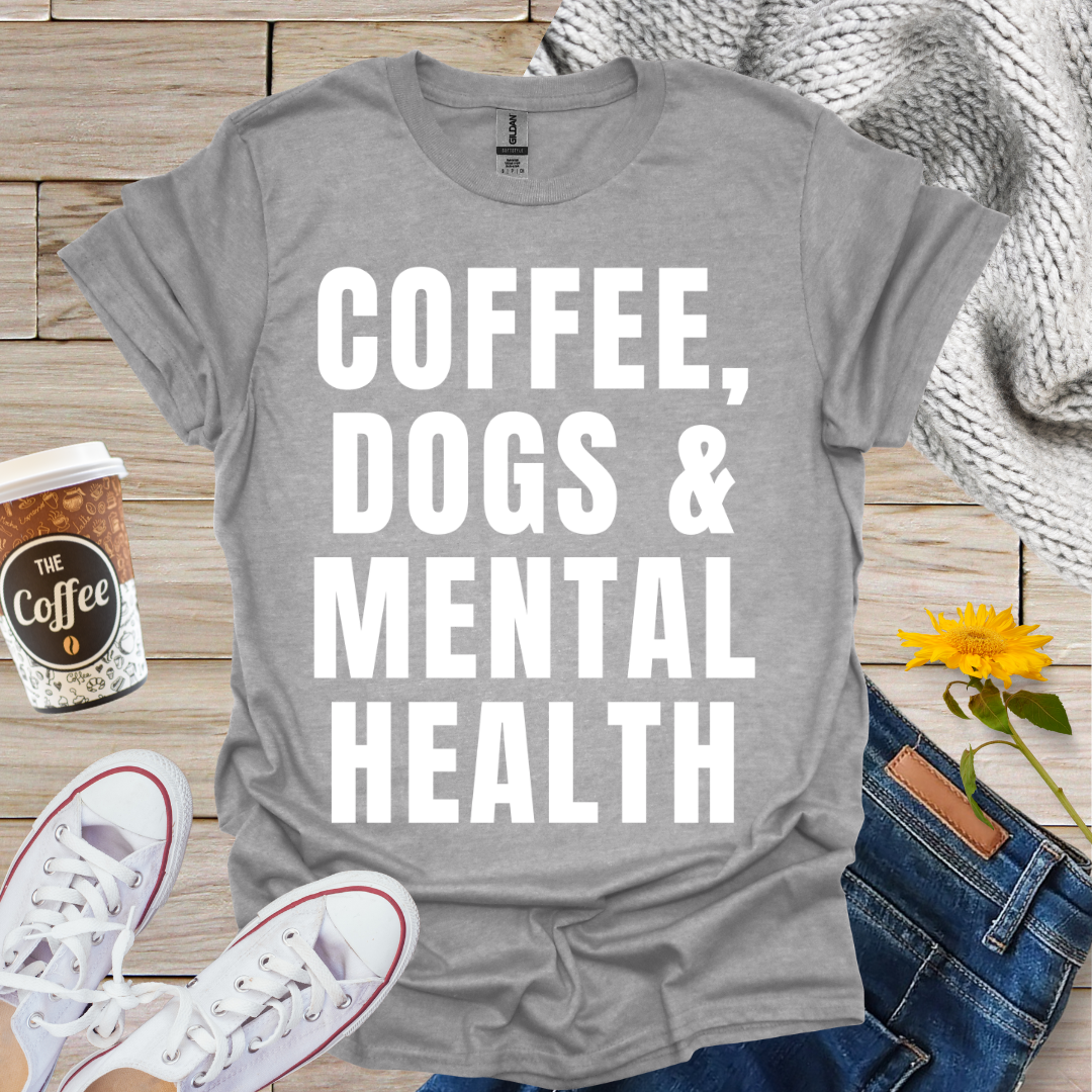 Coffee Dogs & Mental Health T-Shirt