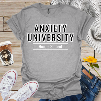 Anxiety University T-Shirt