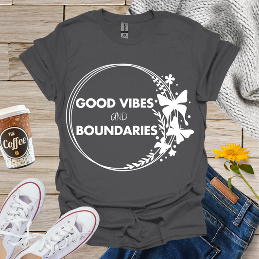 Good Vibes & Boundaries T-Shirt