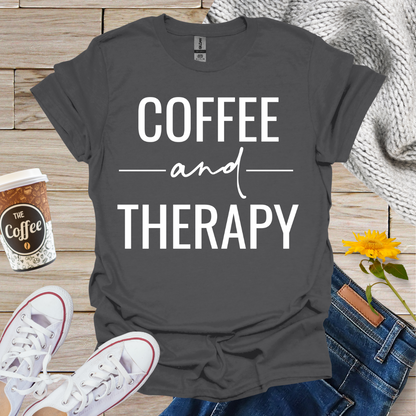 Coffee and Therapy T-Shirt