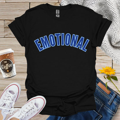 Emotional T-Shirt