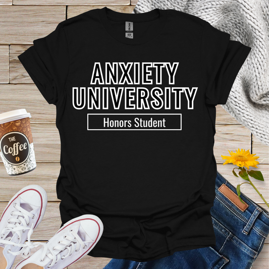 Anxiety University T-Shirt
