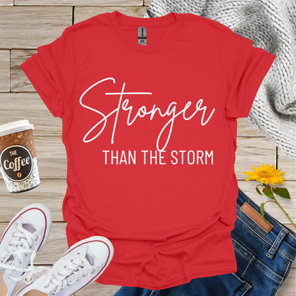 Stronger Than The Storm T-Shirt