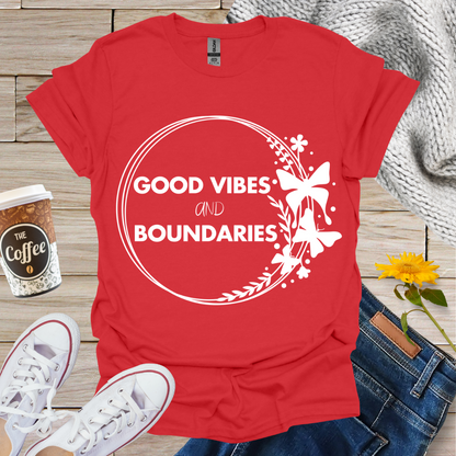 Good Vibes & Boundaries T-Shirt