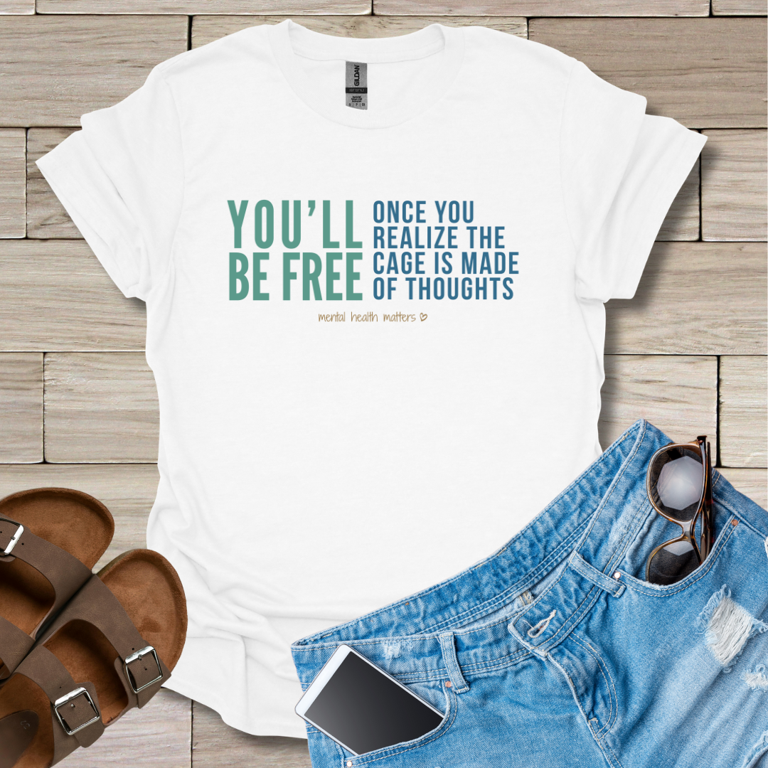 You'll Be Free T-Shirt