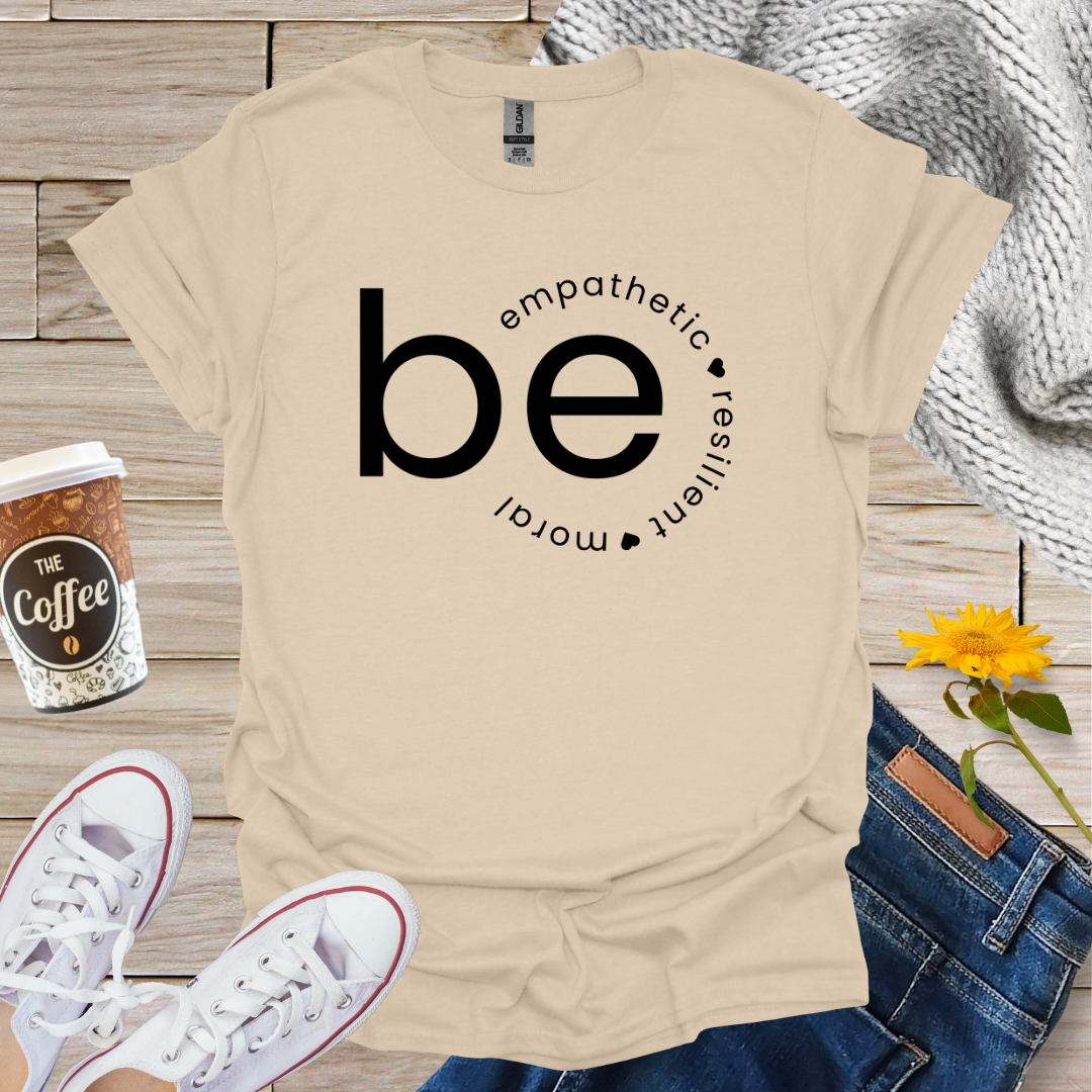 Empathetic Resilient Moral T-Shirt