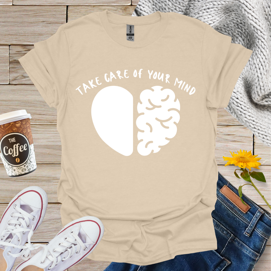Take Care Of Your Mind Heart Brain T-Shirt