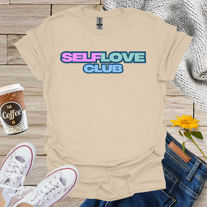 Self Love Club T-Shirt