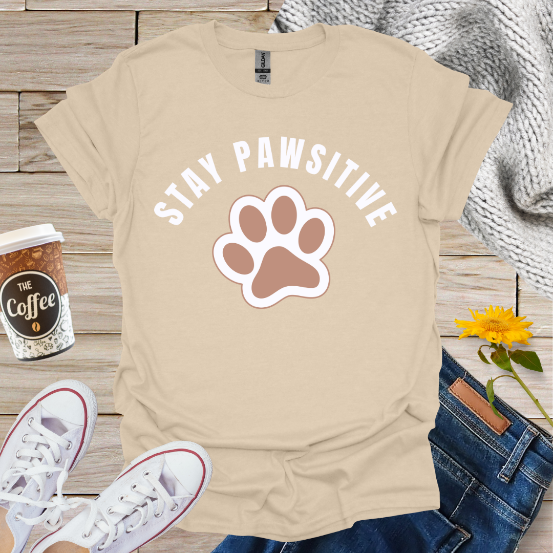 Stay Pawsitive T-Shirt