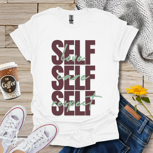 Self Love Care Respect T-Shirt