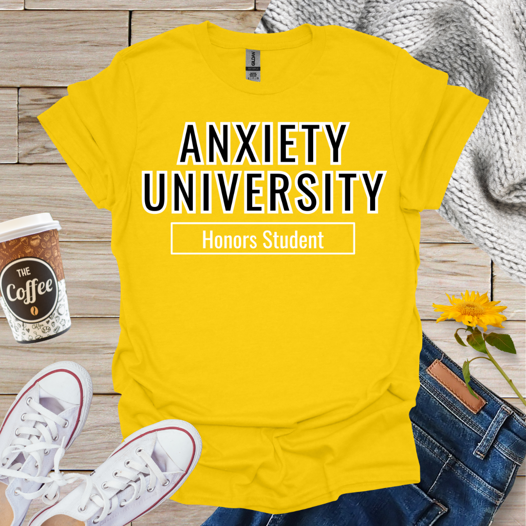 Anxiety University T-Shirt